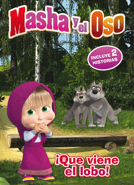�QUE VIENE EL LOBO! (MASHA Y EL OSO. PRIMERAS LECTURAS)