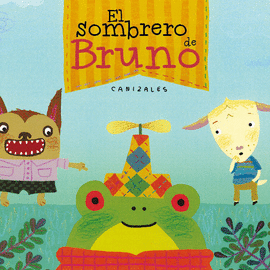 EL SOMBRERO DE BRUNO PREMIO BOOLINO ALBUM ILUSTRADO