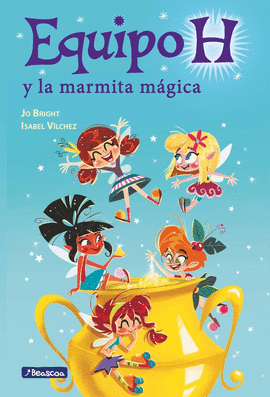 LA MARMITA M�GICA (EQUIPO H. PRIMERAS LECTURAS)