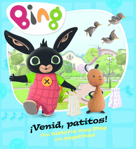 �VENID, PATITOS! (BING. PRIMERAS LECTURAS)