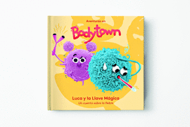 LUCA Y LA LLAVE M�GICA (AVENTURAS EN BODY TOWN. PRIMERAS LECTURAS)
