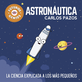 ASTRONUTICA (FUTUROS GENIOS)