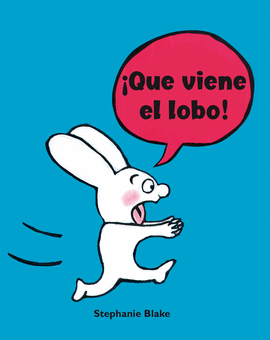 QUE VIENE EL LOBO!