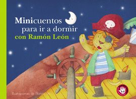 MINICUENTOS PARA IR A DORMIR CON RAMN LEN