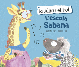 LA JLIA I EL POL. L'ESCOLA SABANA