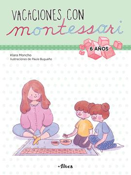 CUADERNO VACACIONES VERANO CON MONTESSORI - 6 AOS