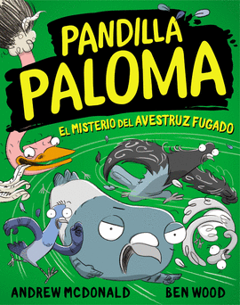 EL MISTERIO DEL AVESTRUZ FUGADO (PANDILLA PALOMA 2)