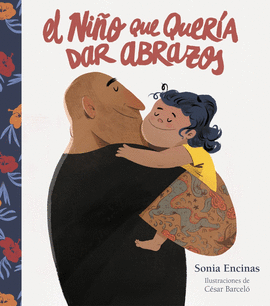 EL NI�O QUE QUERIA DAR ABRAZOS