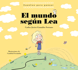 EL MUNDO SEGN LEA. CUENTOS PARA PENSAR