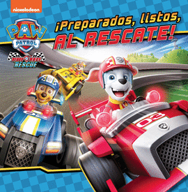 PREPARADOS, LISTOS, AL RESCATE! (PAW PATROL  PATRULLA CANINA)