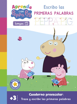 APRENDE CON PEPPA PIG. ESCRIBO LAS PRIMERAS PALABRAS CON LETRA MAYSC