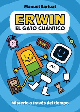 MISTERIO A TRAVS DEL TIEMPO ERWIN, EL GATO CUNTICO 1