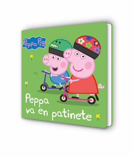 PEPPA PIG. LIBRO DE CARTN - PEPPA VA EN PATINETE