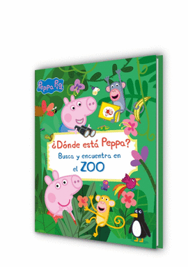 PEPPA PIG. LIBRO JUGUETE - DNDE EST PEPPA? BUSCA Y ENCUENTRA EN EL ZOO