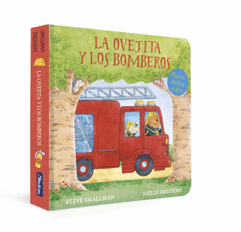 LA OVEJITA Y LOS BOMBEROS (LA OVEJITA QUE VINO A CENAR. LIBRO DE CARTN CON MECA