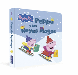 PEPPA PIG. LIBRO DE CARTN - PEPPA Y LOS REYES MAGOS