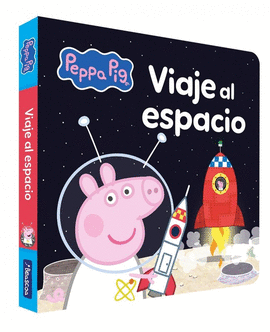 PEPPA PIG. LIBRO DE CART�N - VIAJE AL ESPACIO