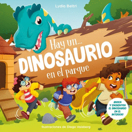 HAY UN... DINOSAURIO EN EL PARQUE