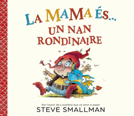 LA MAMA �S... UN NAN RONDINAIRE