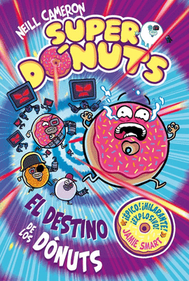 SUPERD�NUTS 3 - EL DESTINO DE LOS D�NUTS
