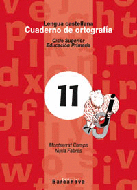 CUADERNO DE ORTOGRAFA 11. LENGUA CASTELLANA