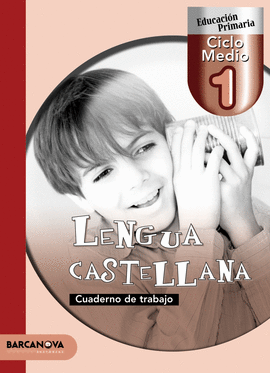 LENGUA CASTELLANA 1 CM. CUADERNO DE TRABAJO