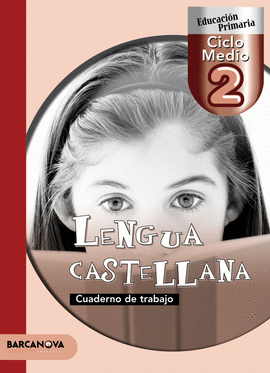 LENGUA CASTELLANA 2 CM. CUADERNO DE TRABAJO