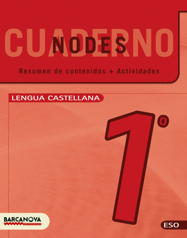 NODES. LLENGUA CASTELLANA. ESO 1. CUADERNO DE TRABAJO