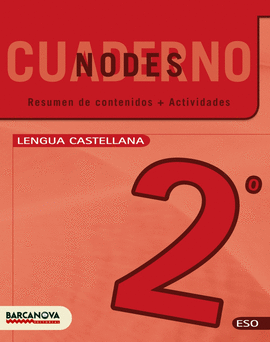 NODES. LENGUA CASTELLANA. ESO 2. CUADERNO DE TRABAJO