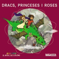 DRACS PRINCESES I ROSES