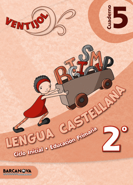 VENTIJOL. CUADERNO 5 CI. LENGUA CASTELLANA