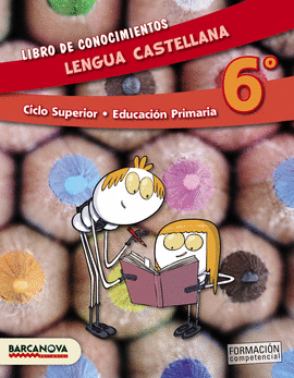 EP 6 - LENGUA CASTELLANA - LIBRO DE CONOCIMIE