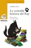 LA VERITABLE HISTRIA DEL LLOP