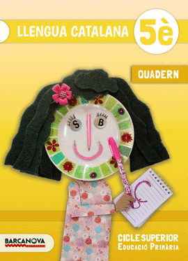 LLENGUA CATALANA 5� QUADERN DE TREBALL