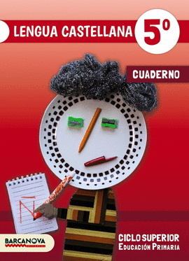 LENGUA CASTELLANA 5�. CUADERNO DE TRABAJO