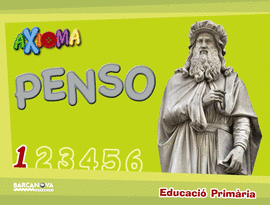 AXIOMA. PENSO 1R. QUADERN DE L ' ALUMNE