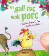 UN GALL RUC MOLT PORC
