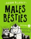 MALES BSTIES. EPISODI 1