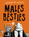 MALES BSTIES. EPISODI 2