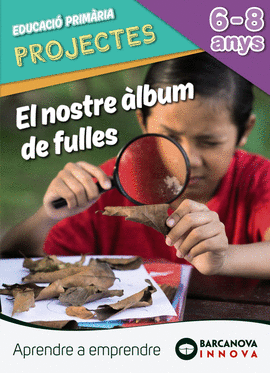 PROJECTE EL NOSTRE LBUM DE FULLES