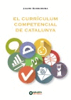 EL CURRR�CULUM COMPETENCIAL DE CATALUNYA