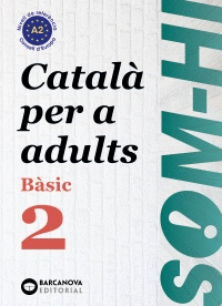 SOM-HI! BASIC 2. CATAL PER A ADULTS