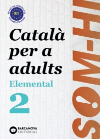 LLENGUA CATALANA SOM HI 2ESA B1 ELE 20 CATALA ADU