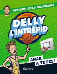 DELLY, L'INTR�PID