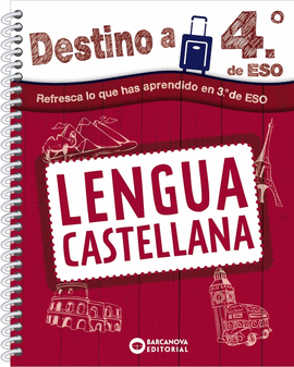 DESTINO A 4� DE ESO. LENGUA CASTELLANA