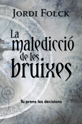 LA MALEDICCIO DE LES BRUIXES