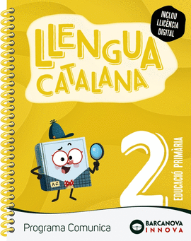 LLENGUA 2N.PRIMARIA. COMUNICA. INNOVA 2. CATALUNYA 2022
