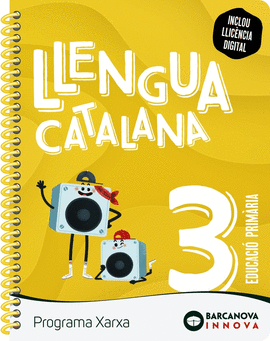 LLENGUA 3R.PRIMARIA. XARXA. INNOVA 2. CATALUNYA 2022