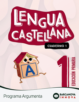 CUADERNO LENGUA 1-1�PRIMARIA. INNOVA 2. ARGUMENTA. CATALUNYA 2022