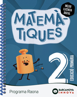 MATEM�TIQUES 2N.PRIMARIA. RAONA. INNOVA 2. CATALUNYA 2022